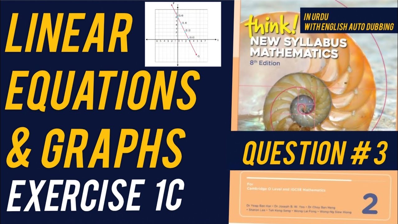 D2 8th Edition | Exercise 1C | Linear Equations and Graphs | Questions 3 Solved