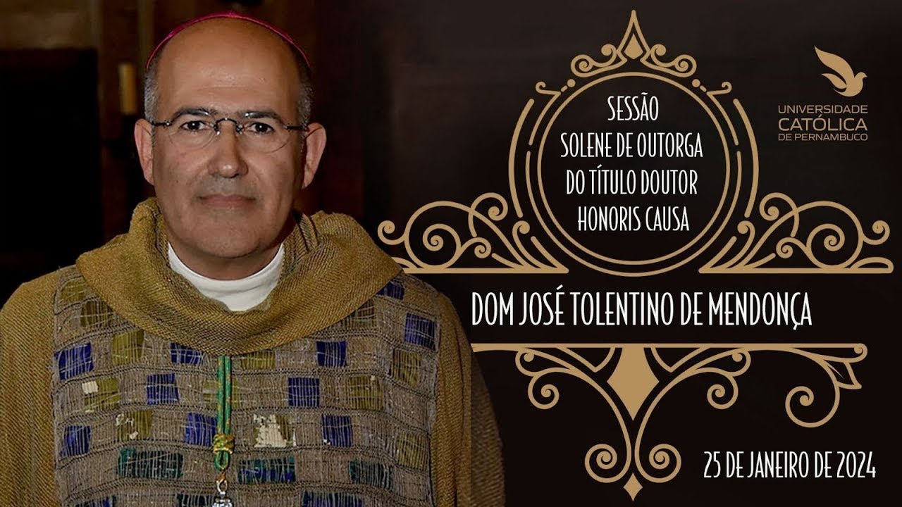 #HonorisCausa | Discurso Dom José Tolentino - Outorga do Título de Doutor Honoris Causa