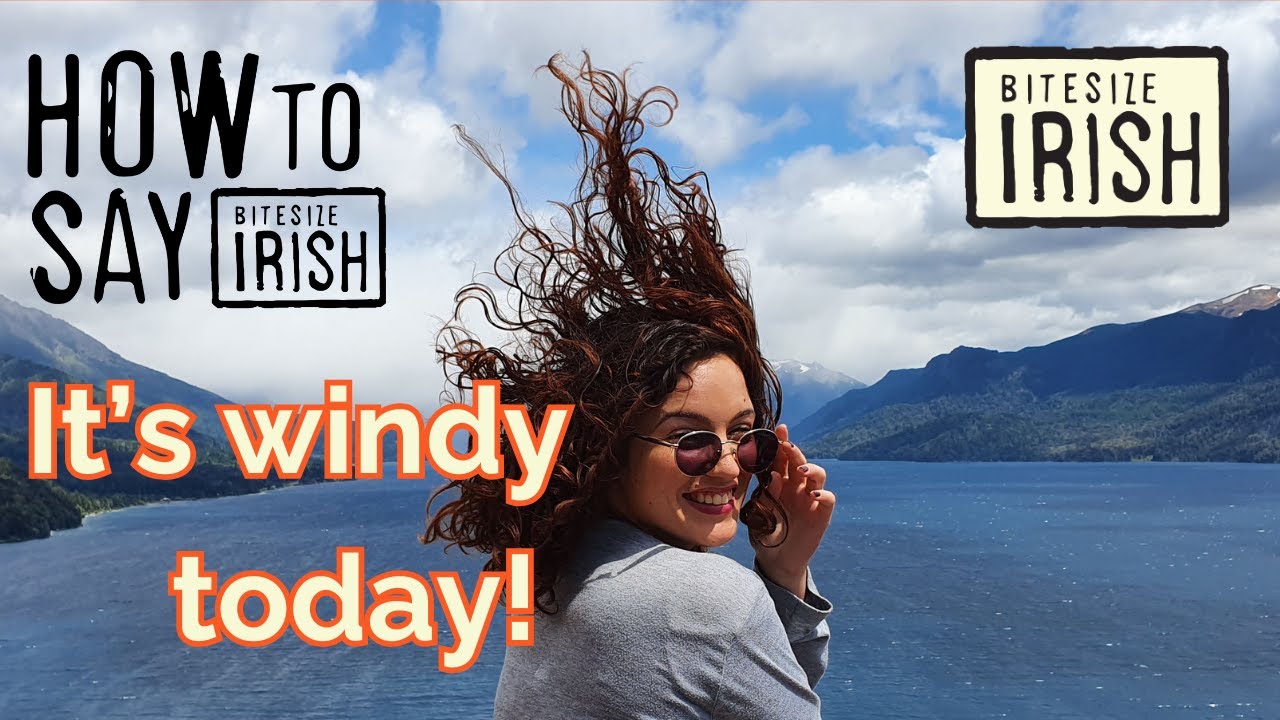 How to say 'It's windy today!' in Irish #bitesizeirish