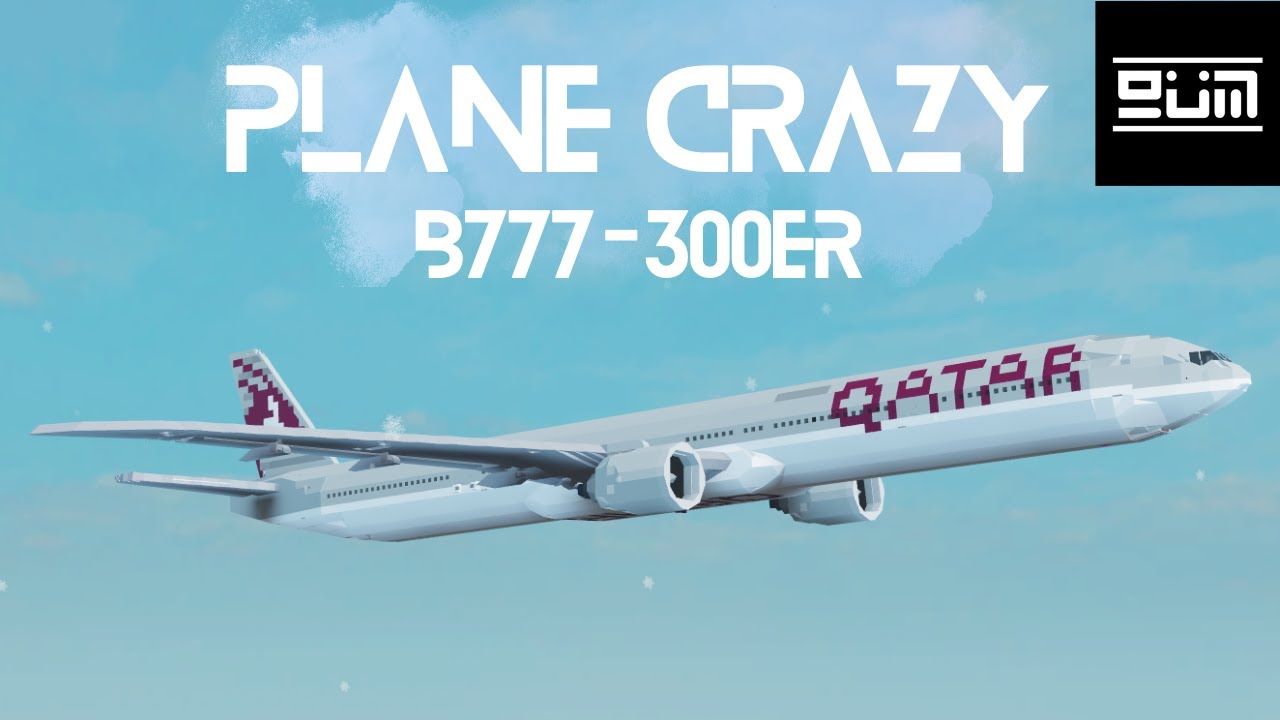 Plane Crazy B777-300er | G🛠️M