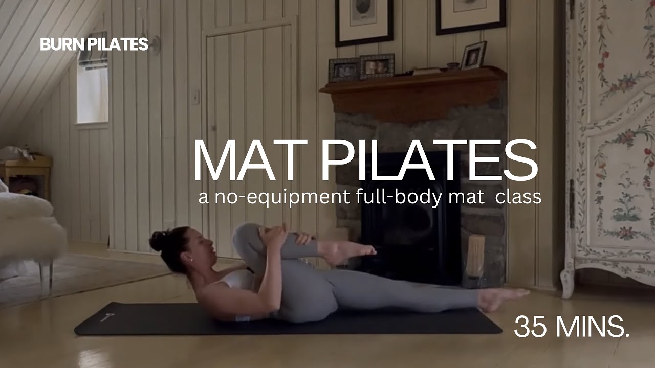 MAT PILATES Stretch, Tone & Lengthen 35 mins.