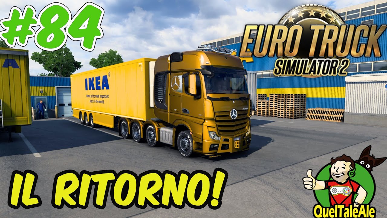 RITORNA IL CAMIONISTA - Euro Truck Simulator 2 - Gameplay ITA - #84