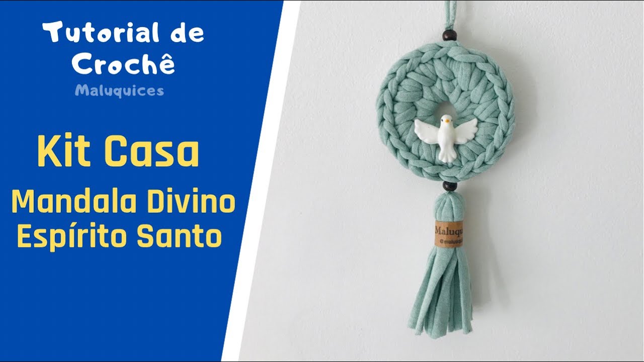 Kit Casa - Mandala Divino Espírito Santo - Crochê de fio de malha