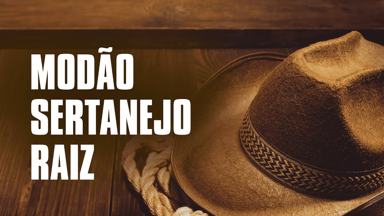Mod&atilde;o Sertanejo | Mix s&oacute; com raiz