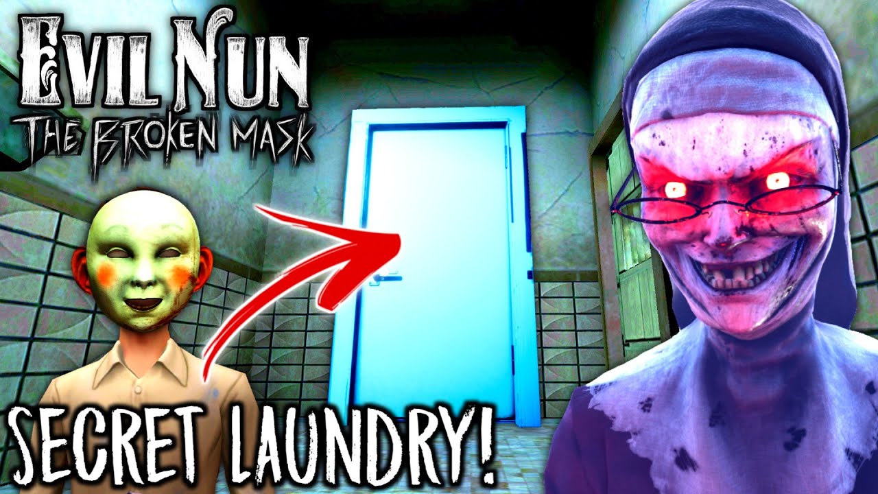 Evil Nun The Broken Mask - ОБНАРУЖЕНИЕ СЕКРЕТНЫХ ТУННЕЛЕЙ ПРАЧЕЧНОЙ 😃 (English Video)