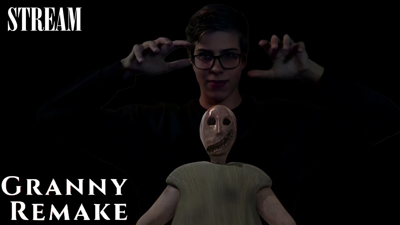 GRANNY REMAKE