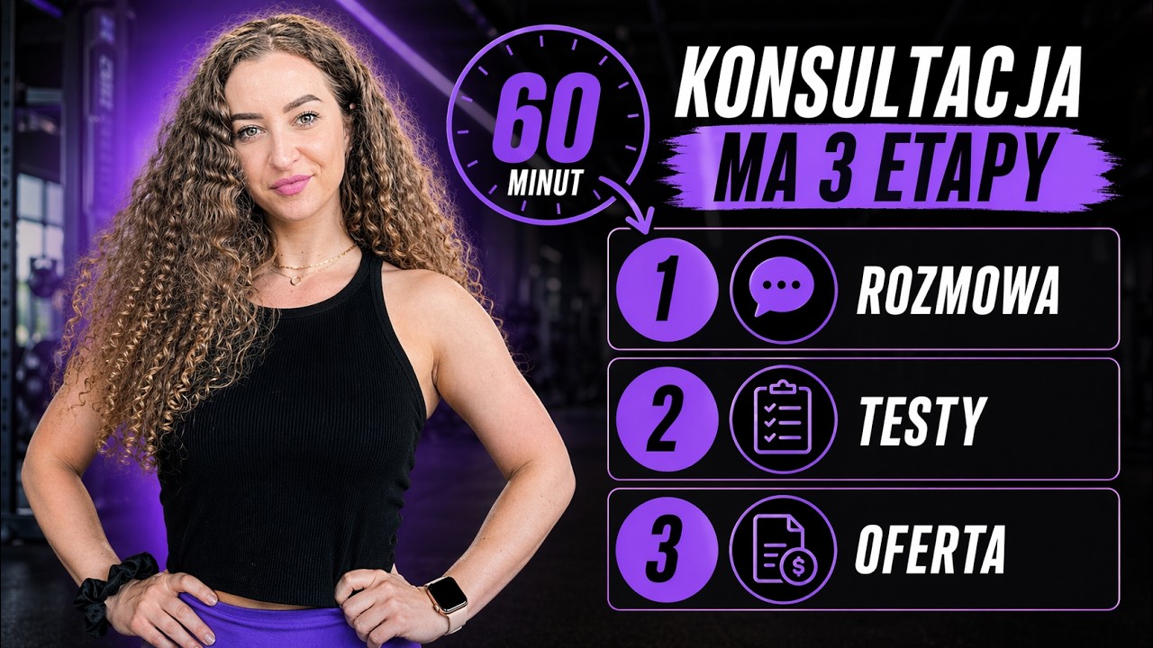 Jak Przeprowadzić Wstępną Konsultację na Siłowni jako Trenerka?