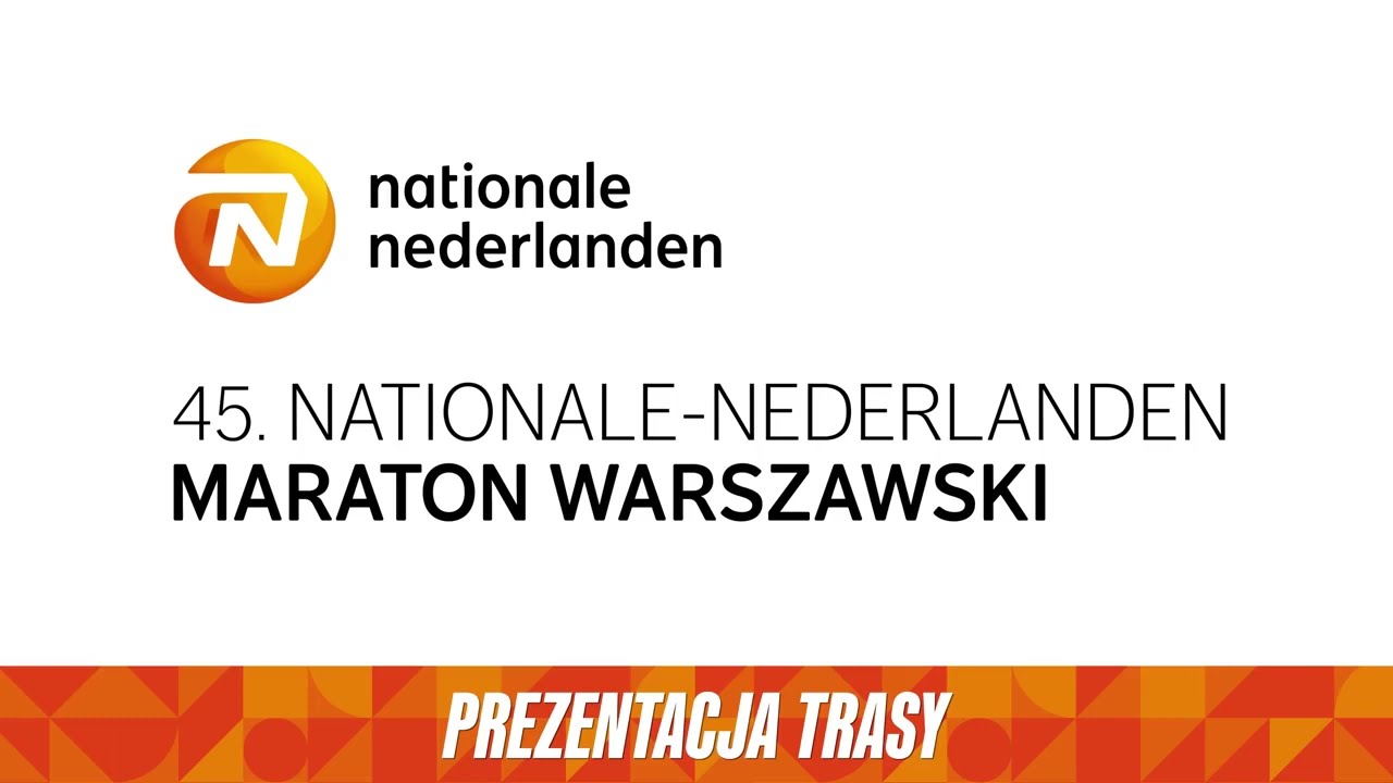 Trasa 45. Nationale-Nederlanden Maratonu Warszawskiego