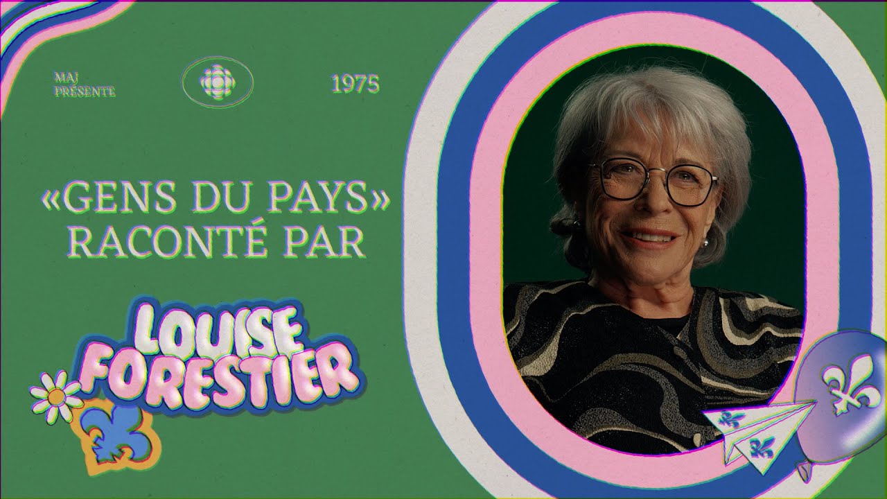 « Gens du pays » raconté par Louise Forestier | MAJ