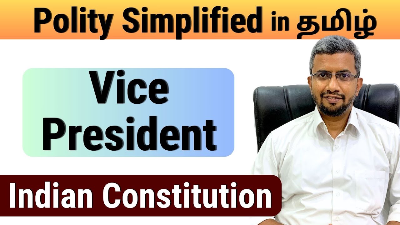 Vice President | Tamil | Polity Simplified | Rangarajan ex IAS