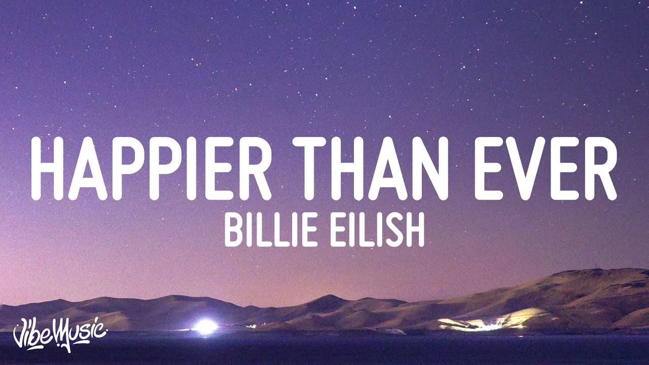 Billie Eilish - Happier Than Ever