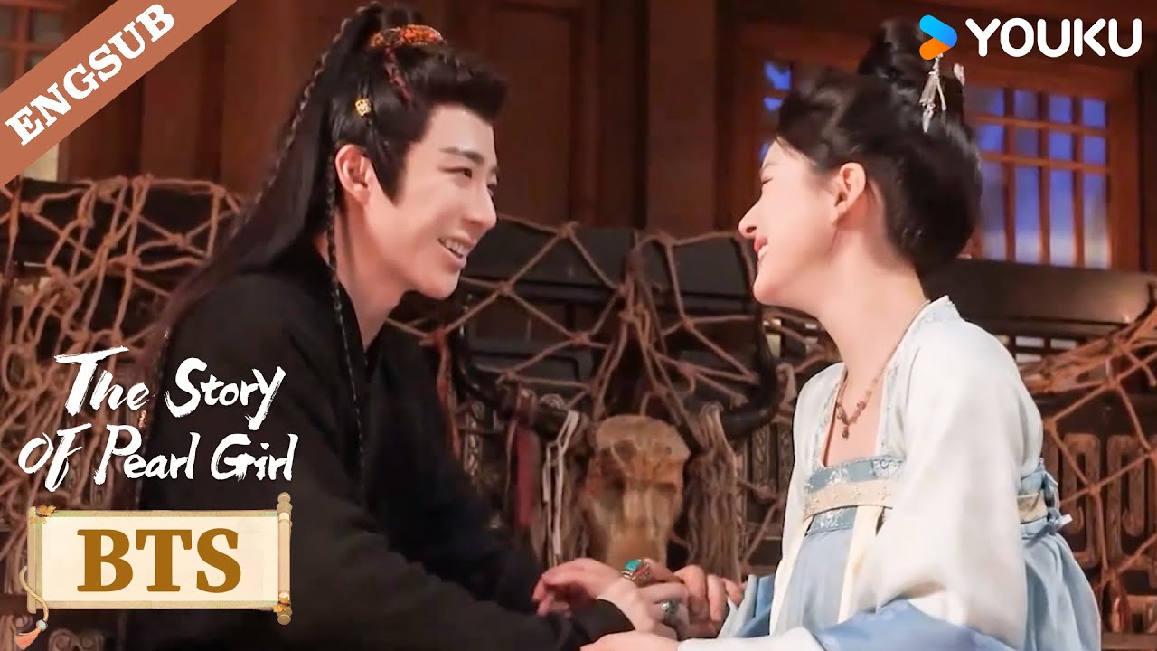 [BTS] Duanwu's Care for Yan Zijing Disturbed!🤣🤗 | The Story of Pearl Girl | YOUKU