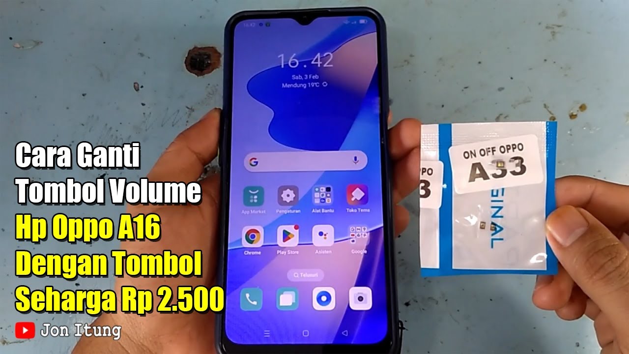 Ganti Tombol Volume Hp Oppo A16 Dengan Tombol Seharga Rp 2.500