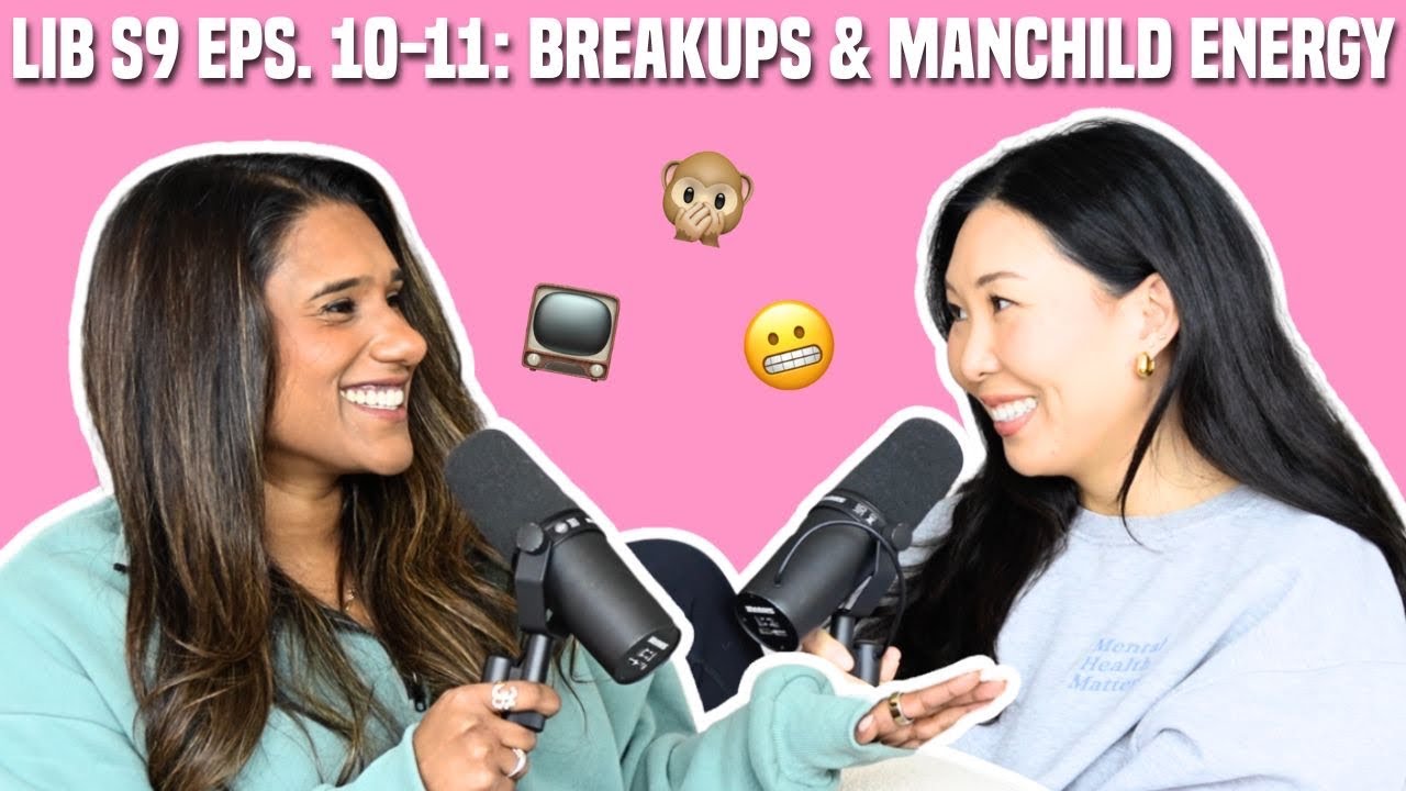 130. Love is Blind S9 Eps. 10-11 Recap: BreakUps, Fights, & Manchild Energy