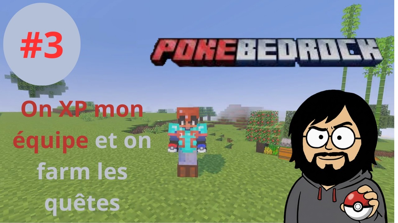 VOD : Je trouve mon équipe et je les XP sur PokeBedrock #3 (Minecraft Bedrock)