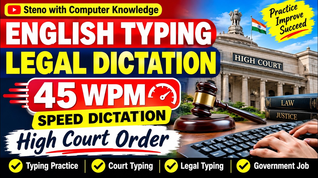 English Typing Legal Dictation 45 WPM | High Court Order Speed Dictation for Typing Practice