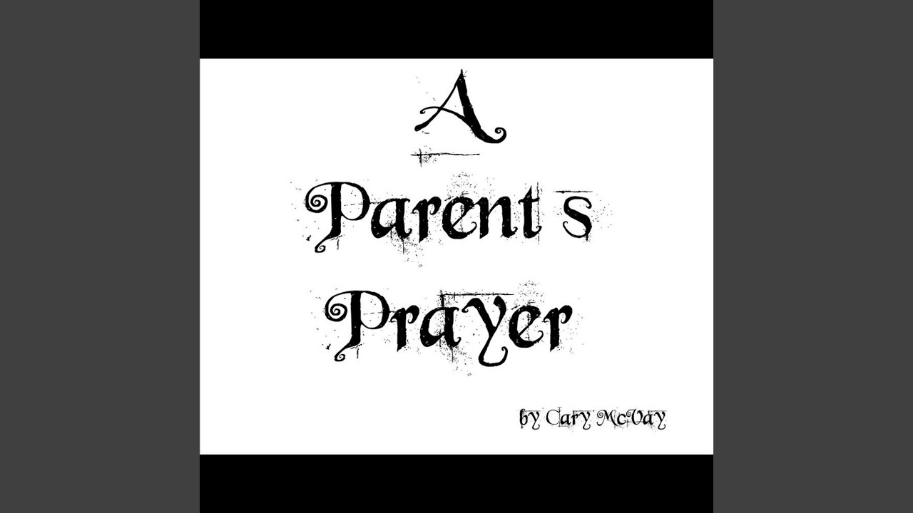A Parent's Prayer