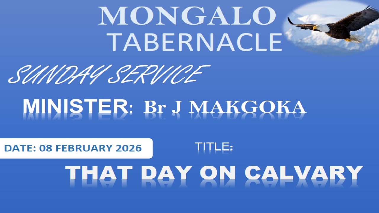 2026-0208|That Day On Calvary [Br J Makgoka]