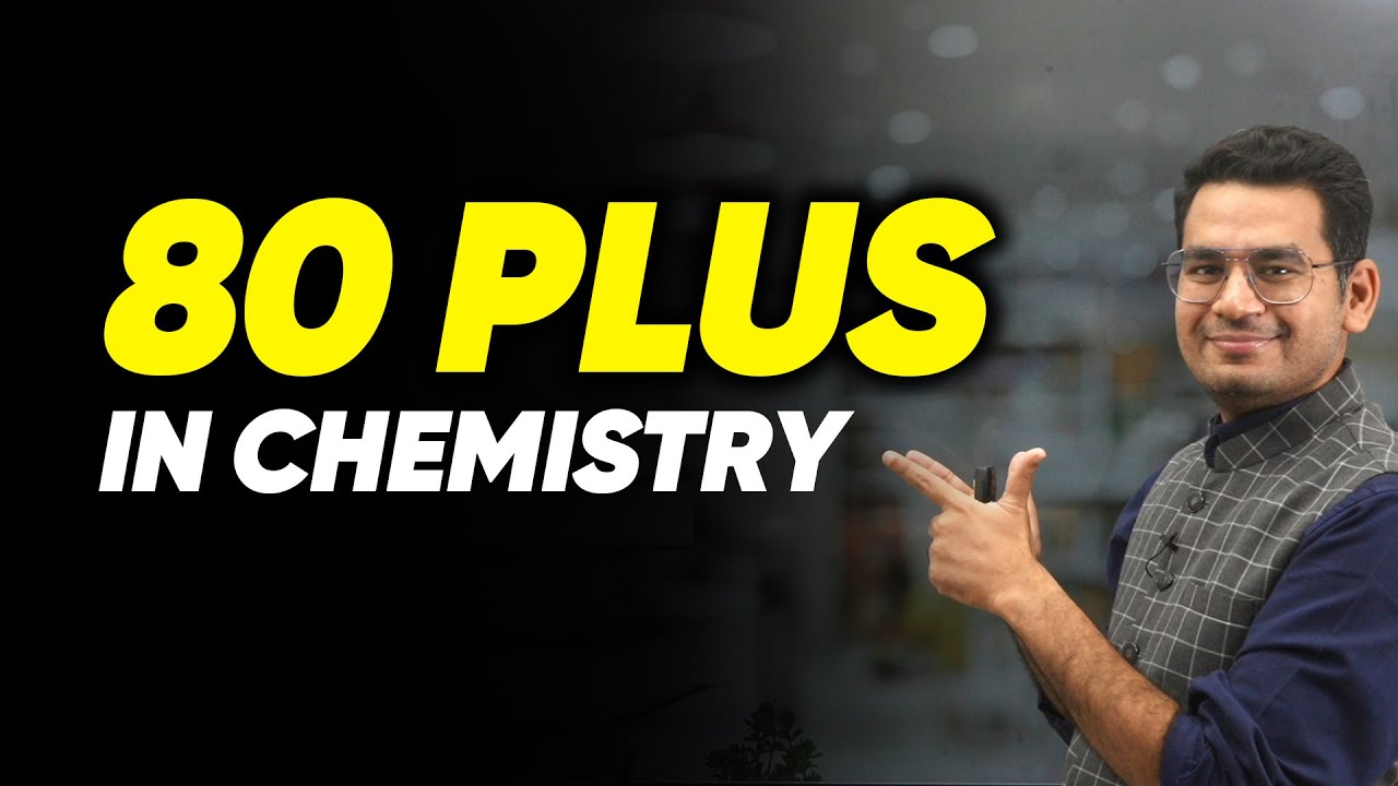 80 Plus in Chemistry in 3 Months | JEE Main 2024 | Are you Ready ??
