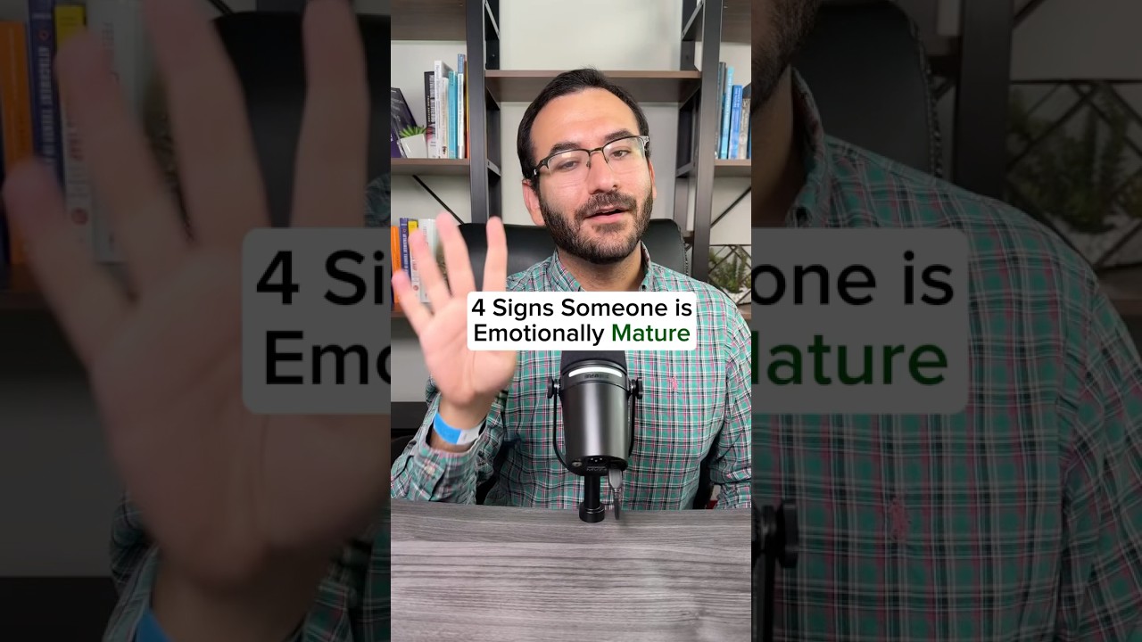 4 Signs Someone is Emotionally Mature