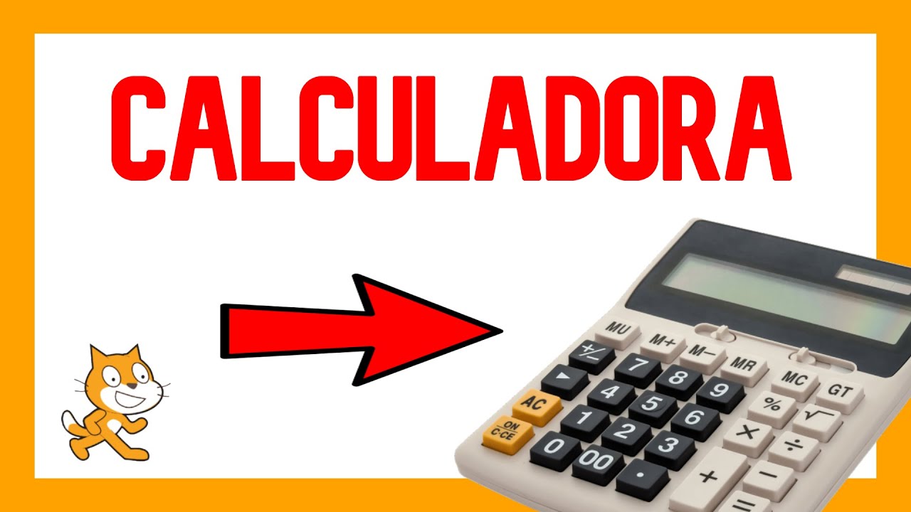 Cómo HACER una CALCULADORA en Scratch 3.0 | Calculadora BÁSICA en Scratch 3.0