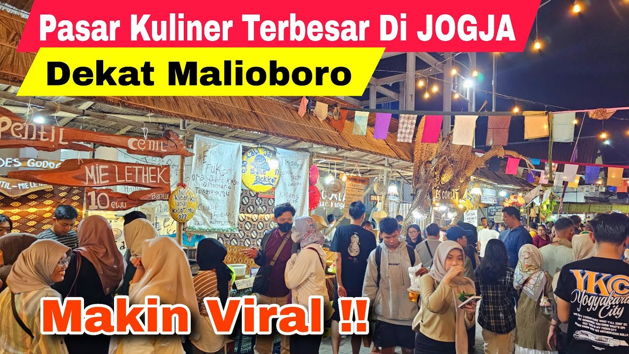 VIRAL!! PASAR KANGEN JOGJA 2025 PASAR KULINER TERBESAR DEKAT MALIOBORO YOGYAKARTA | KULINER JOGJA