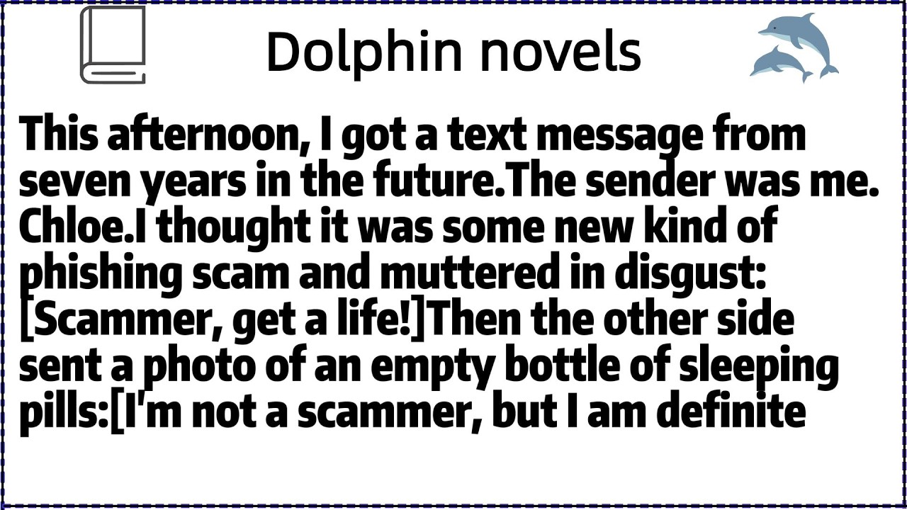This afternoon, I got a text message from seven years in the future.The sender was me. Chloe.I