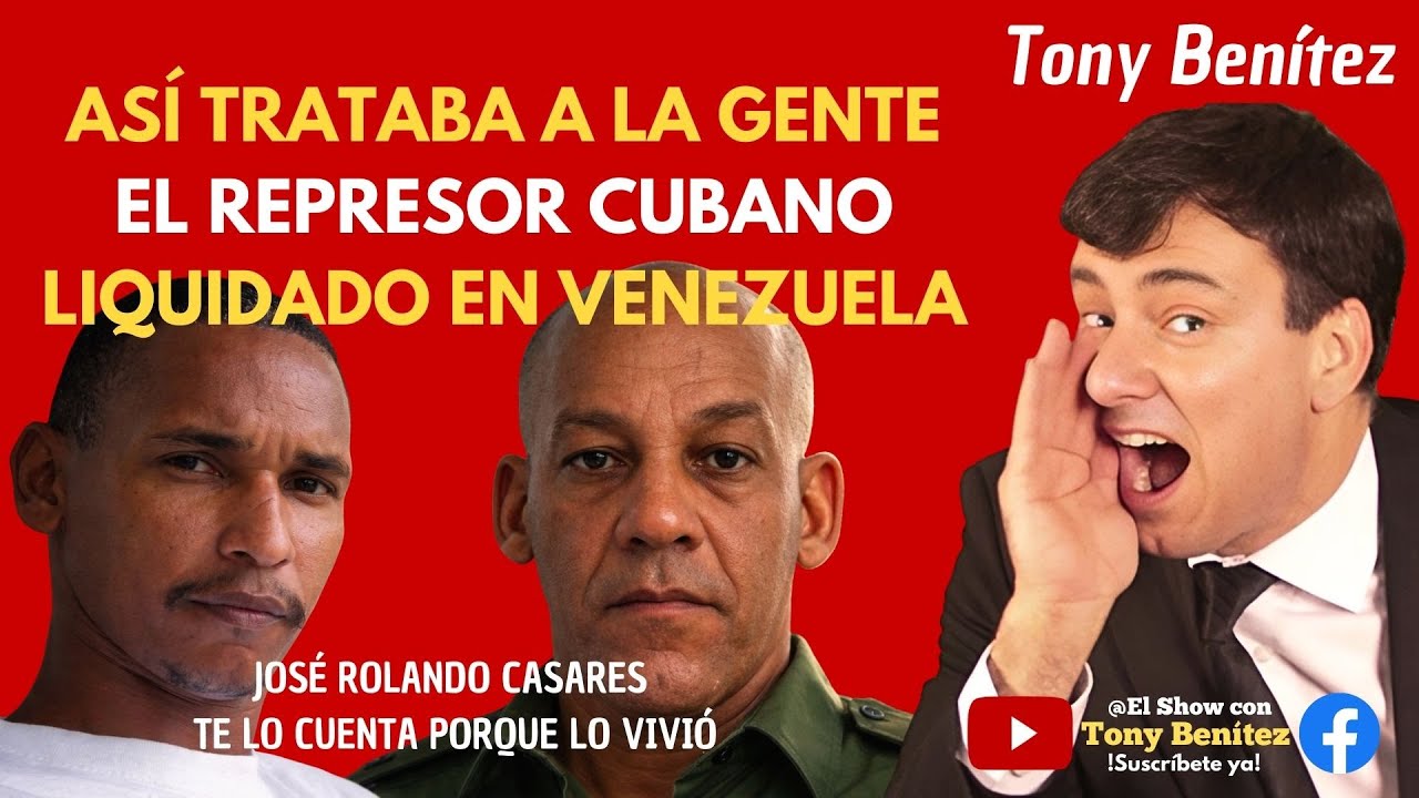 Toda la verdad del represor cubano liquidado en Venezuela