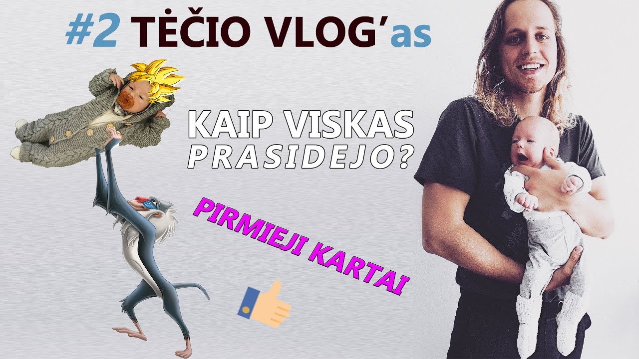 Naujagimio priežiūra | #2 TĖČIO VIDEO BLOGAS