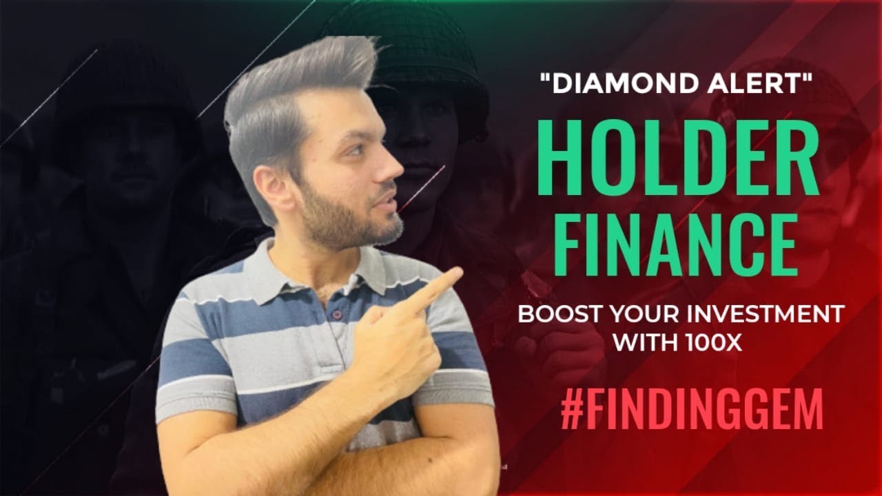 Holder Finance (Hfi) - 300X POTENTIAL PLATFORM FOR A THRIVING PLANET