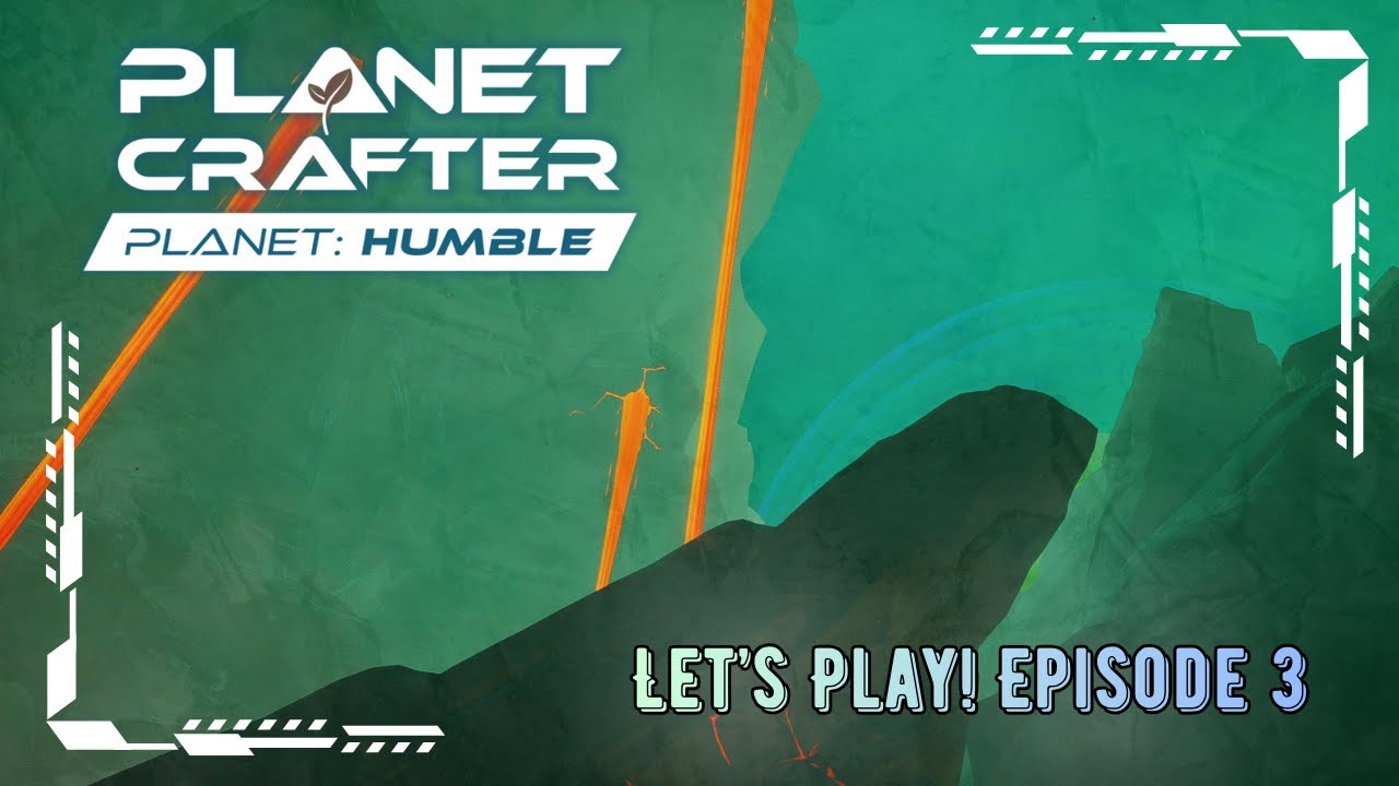 Planet Humble | Let's Play! Episode 3: Rain and Water Collector Already!