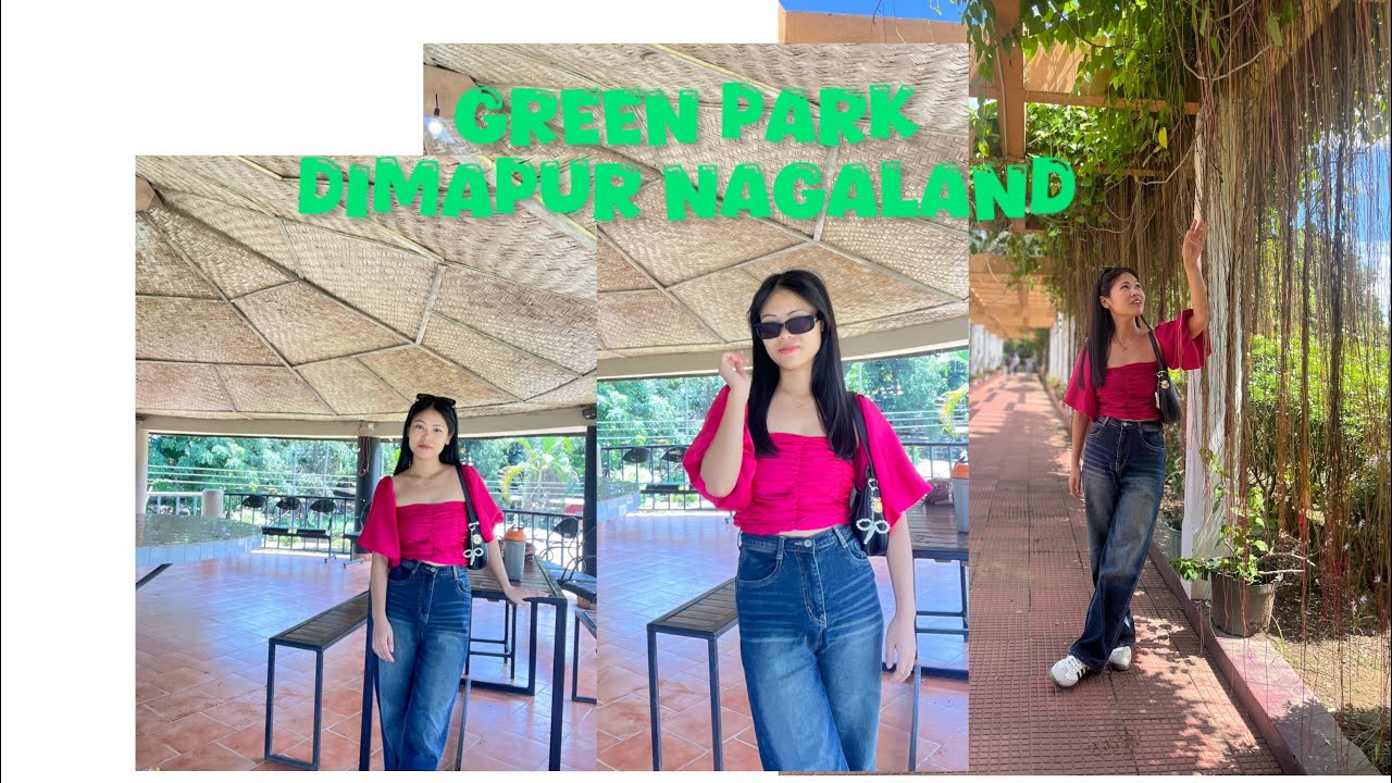Day out || Green park Dimapur Nagaland || 