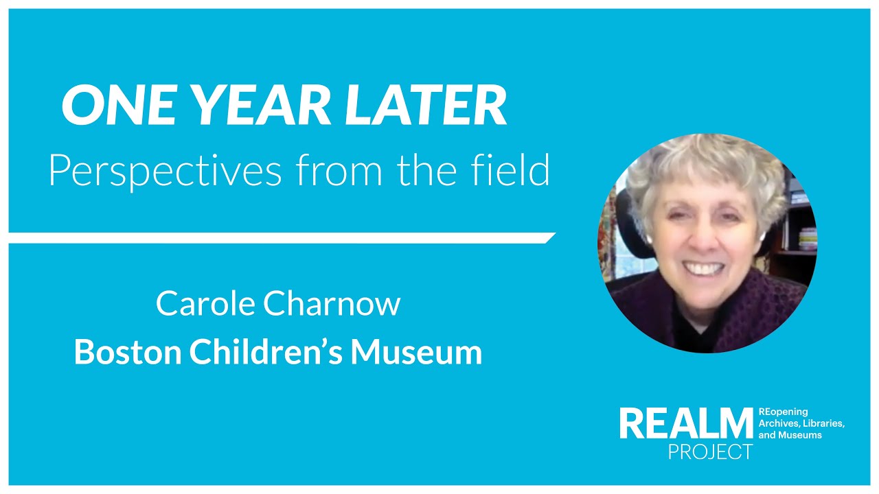 REALM Presentation from Carole Charnow, Boston Children's Museum