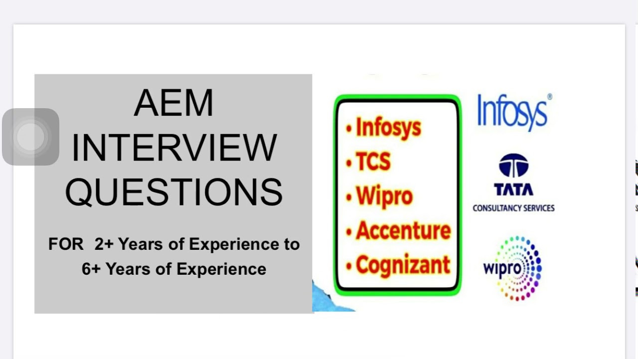 AEM INTERVIEW QUESTIONS 2+ years to 6+ years