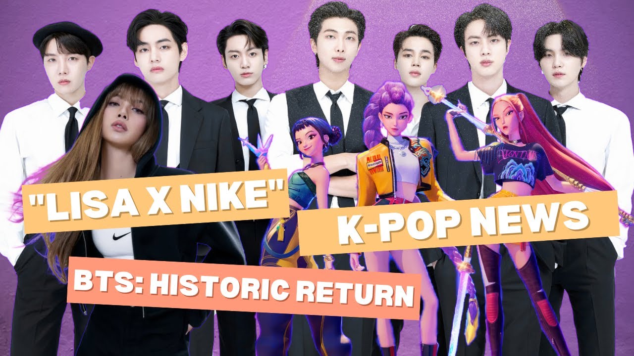 Welcome to the Nike Family, LISA | BTS Gwanghwamun Comeback & K-Pop News