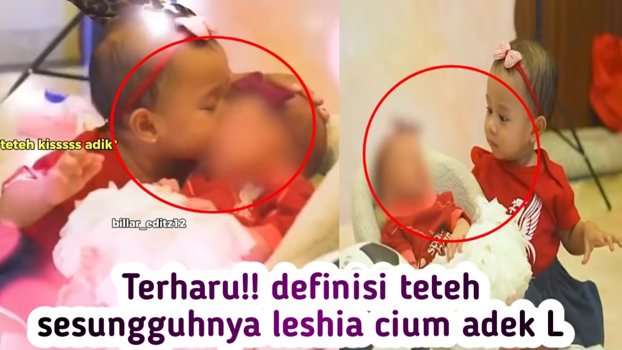 TERHARU DEFINISI TETEH SESUNGGUHNYA LESHIA LAKUKAN INI KE ADIK L BUNLES KATAKAN INI