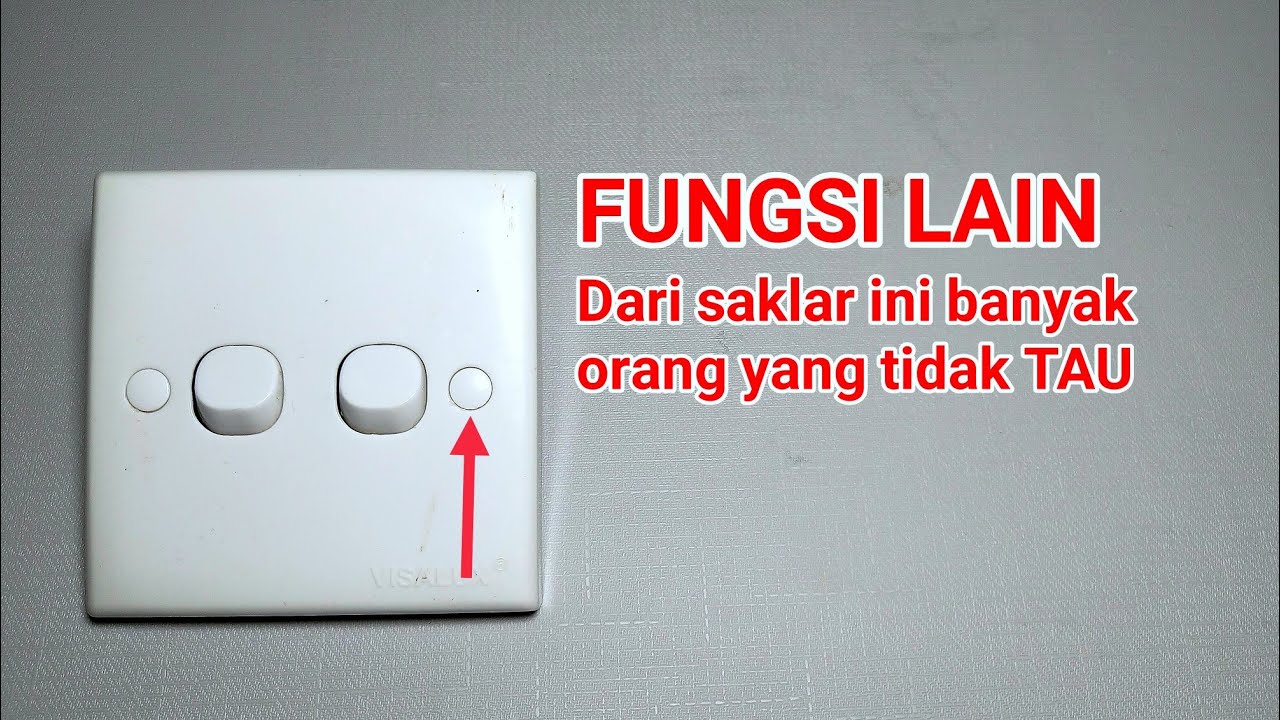 FUNGSI LAIN DARI PEMASANGAN SAKLAR GANDA YANG JARANG ORANG ORANG TAU