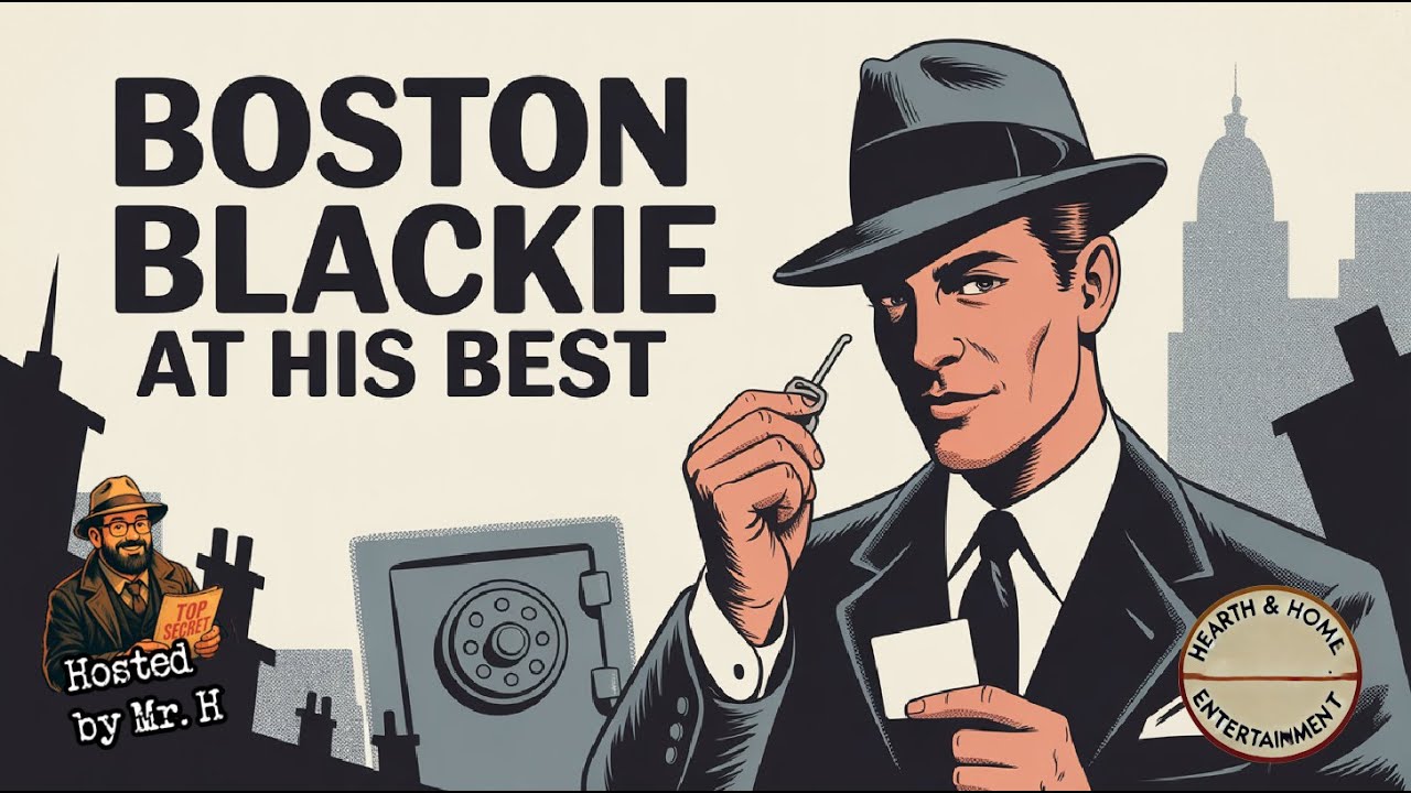 Boston Blackie at His Best | Classic OTR Mystery Marathon