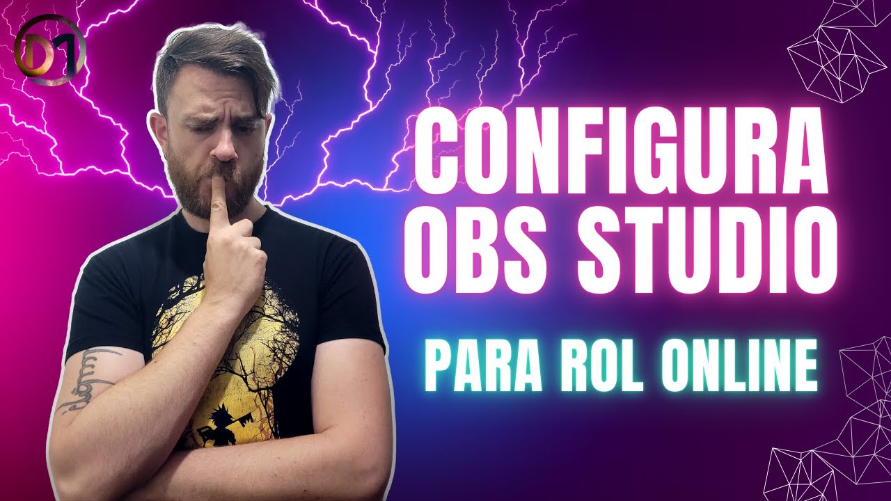 🔥Configura OBS Studio para Rol Online🔥 C&aacute;maras, Audios, Multimedia y Trucos Clave