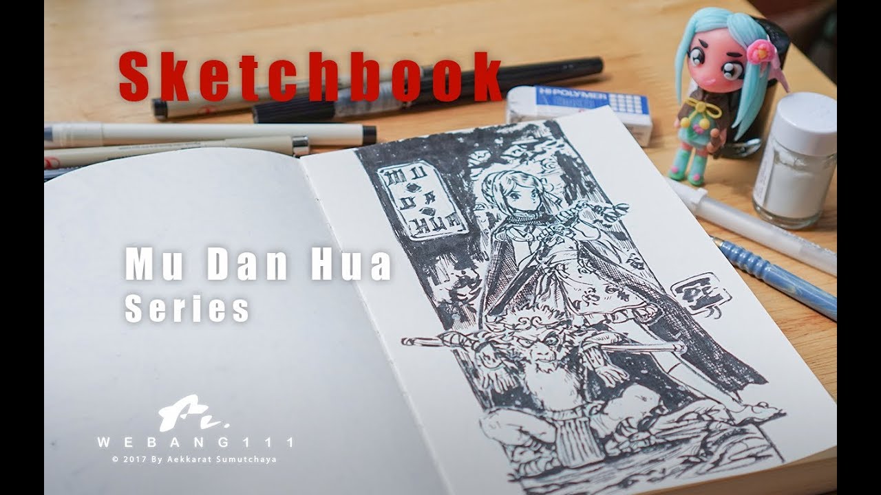 Sketchbook and Sketching of Mu Dan Hua (Please. see to finish)