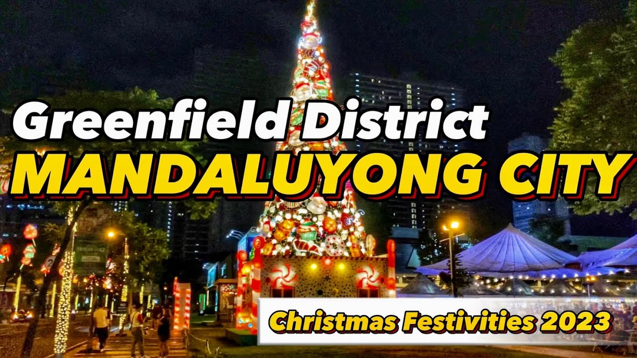 Mandaluyong City’s Festive Christmas In Greenfield District! | Night Market & Food Truck Fest 2023