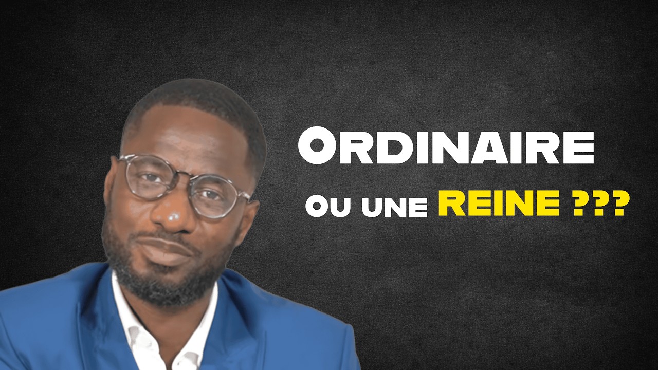 👉Femme ordinaire, femme extraordinaire, reine : quelle est la différence ? JUSTE Crépin gondo
