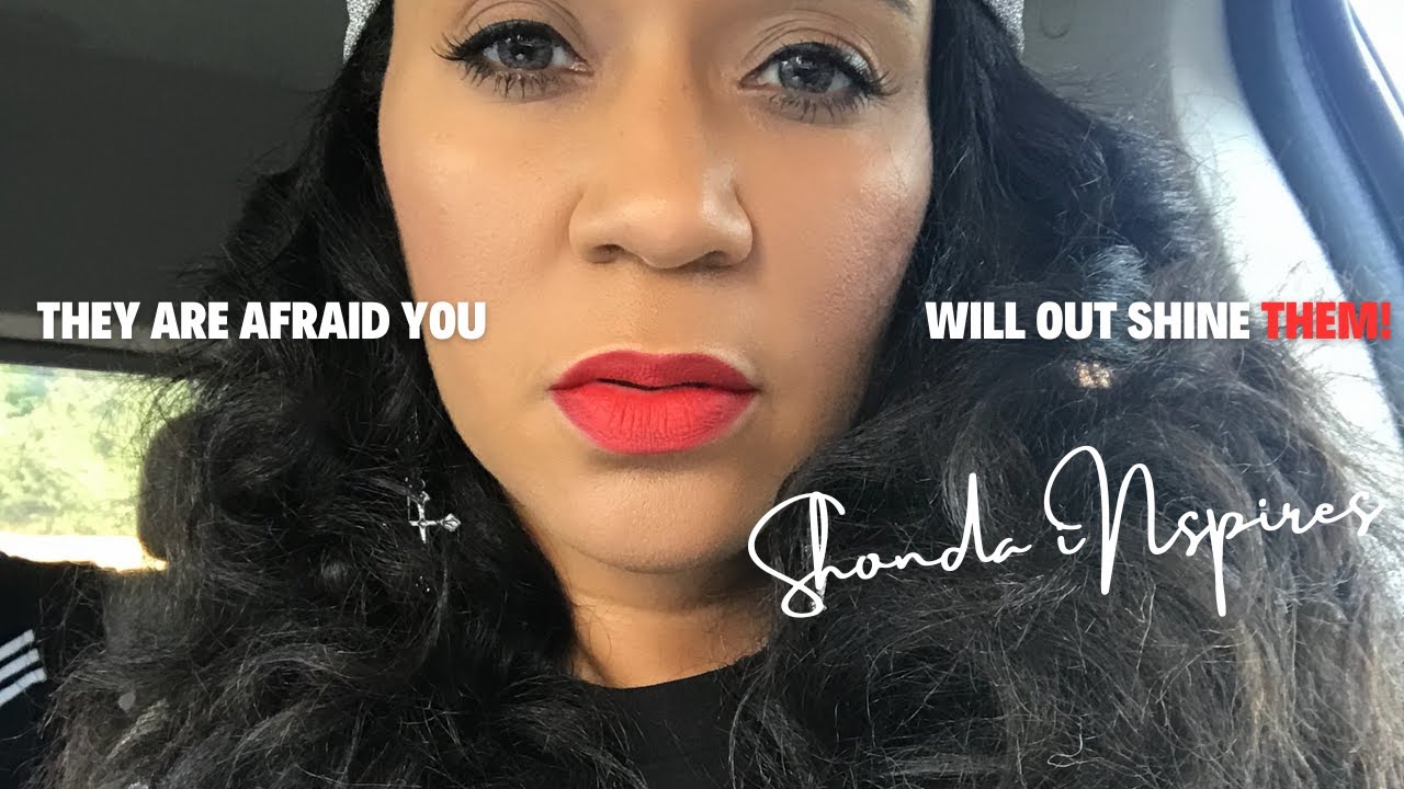🛑They See The Hand of God on Your Life‼️They Still Won’t Support You‼️| Shonda iNspires