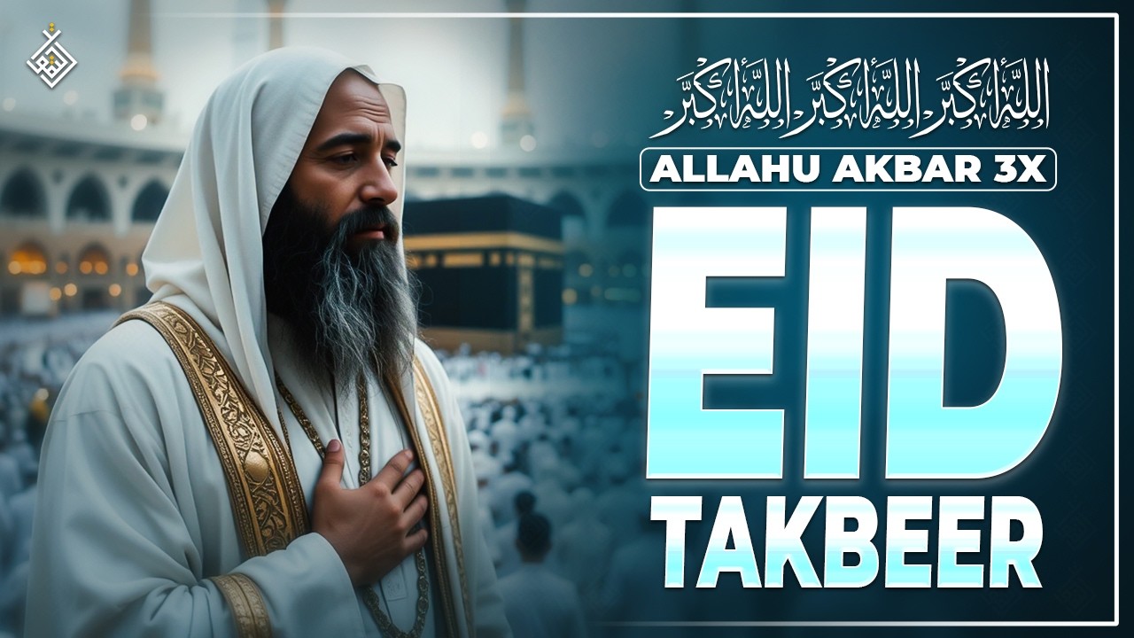 Eid-ul-Fitr Takbeer 2026 🤍 | Soft, Calm and Heart-Touching Voice