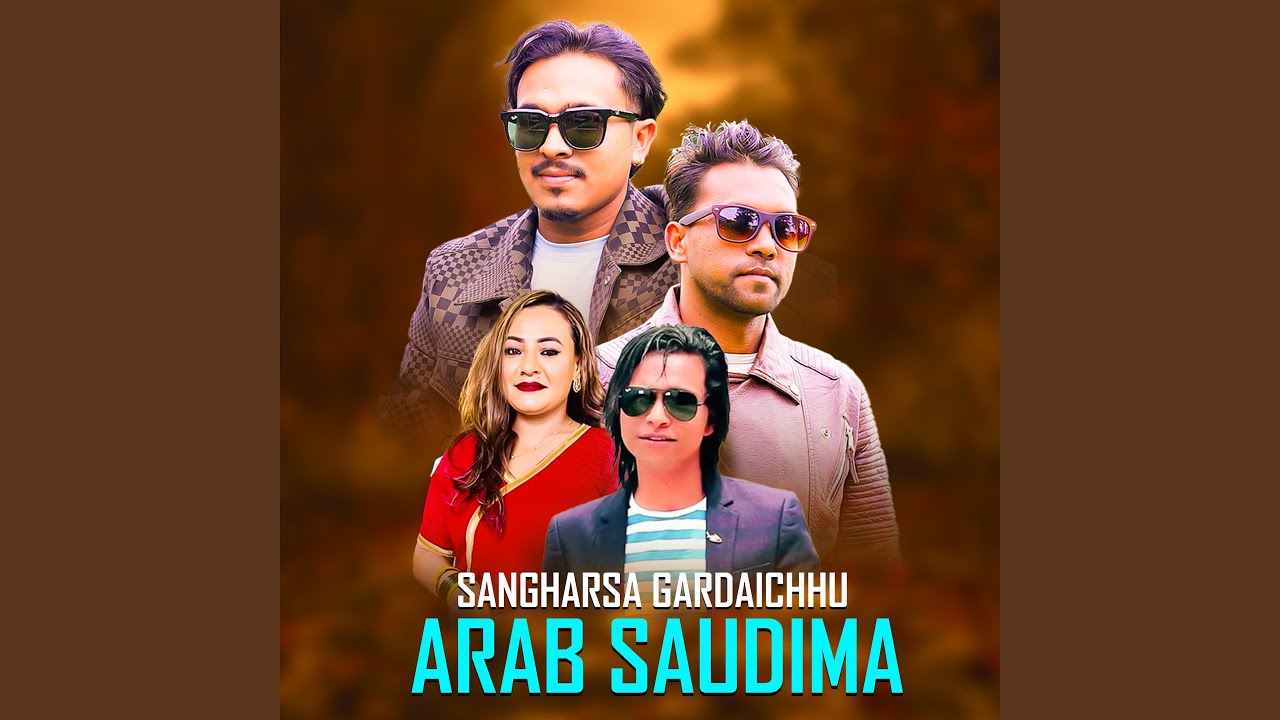 Sangharsa Gardaichhu Arab Saudima