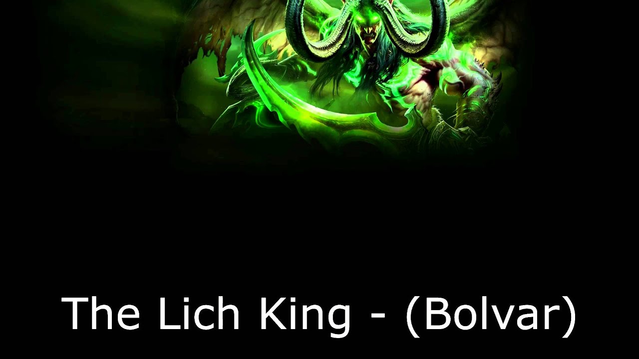 The Lich King (Bolvar) - Voice Over - Legion (SPOILERS)