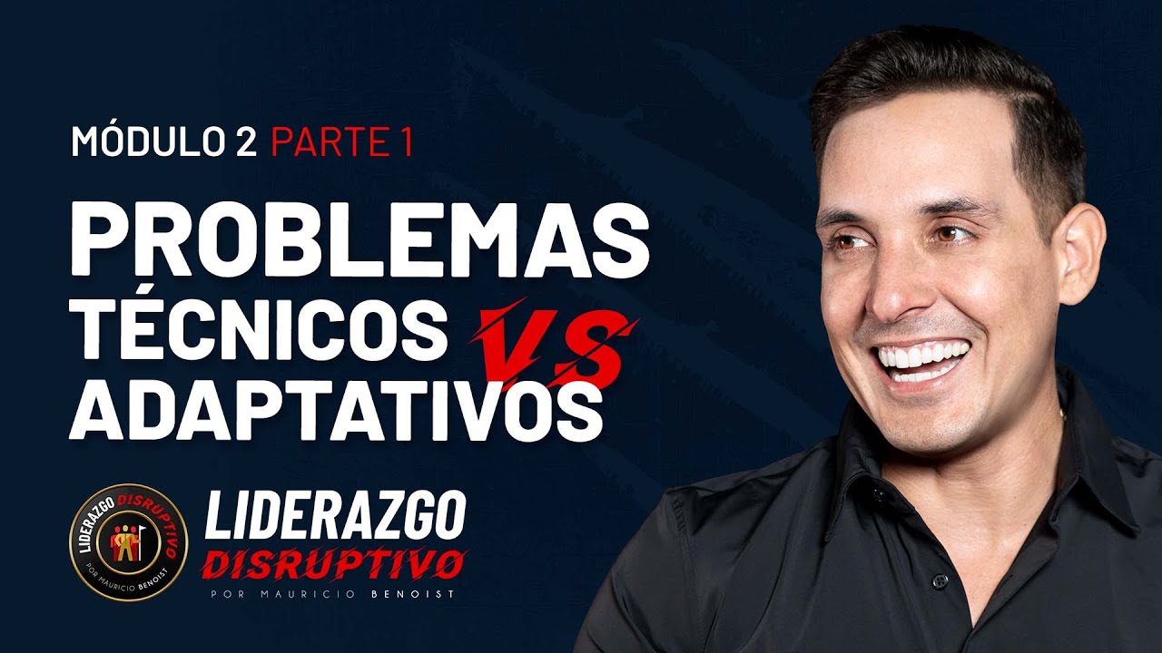Cómo solucionar problemas de raíz | Técnicos vs Adaptativos | Diciembre de Liderazgo | Clase 3