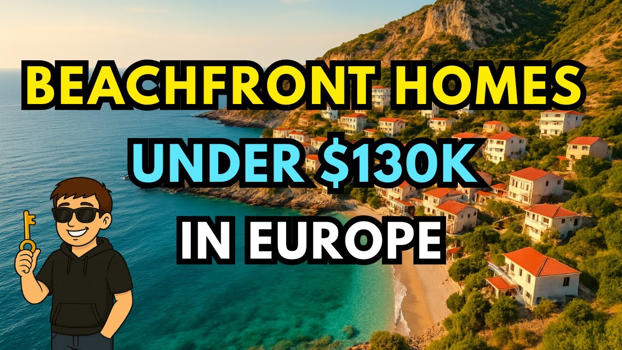 7 Beachfront Properties Under $130k in Europe