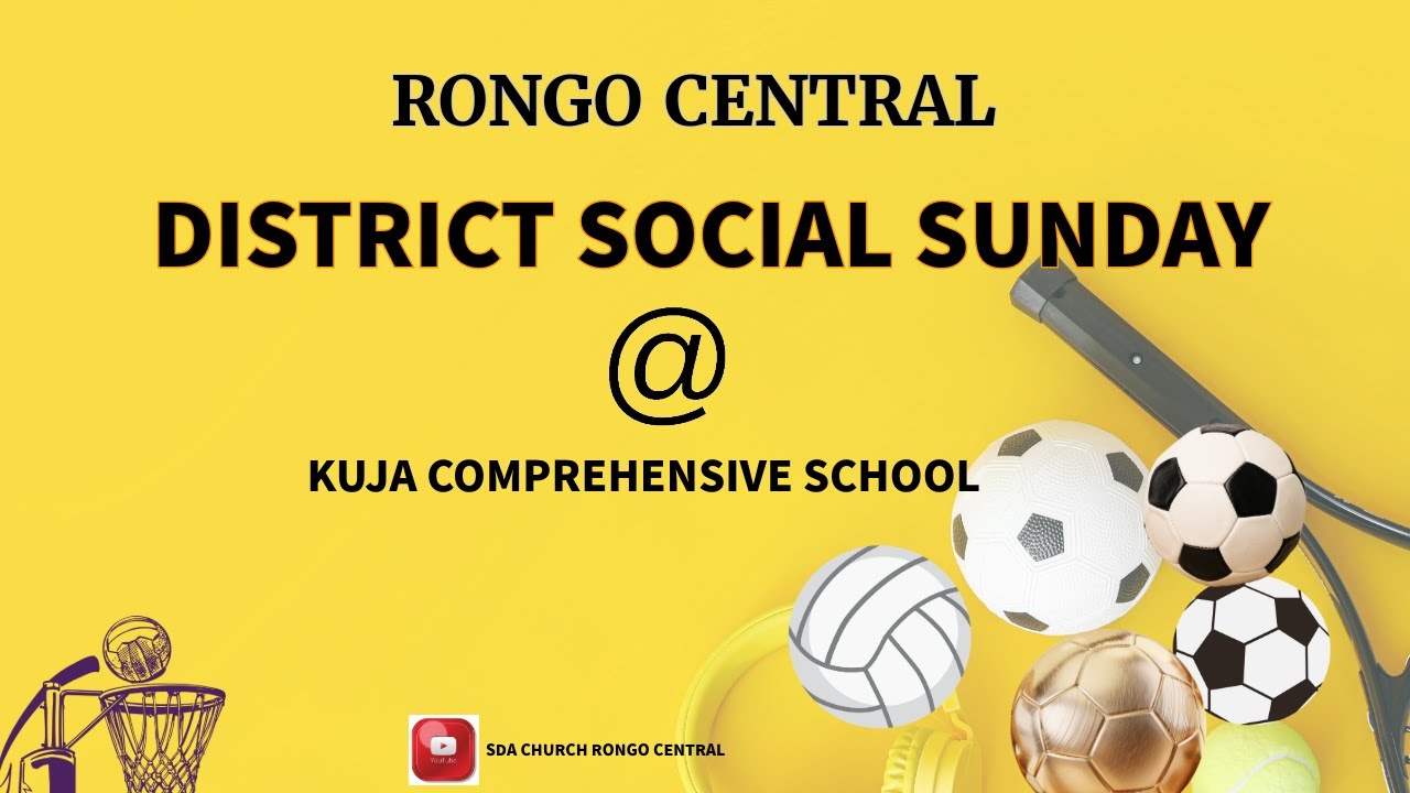RONGO CENTRAL DISTRICT SOCIAL SUNDAY/ AT KUJA COMPREHENSIVE SCHOOL/23/11/2025.