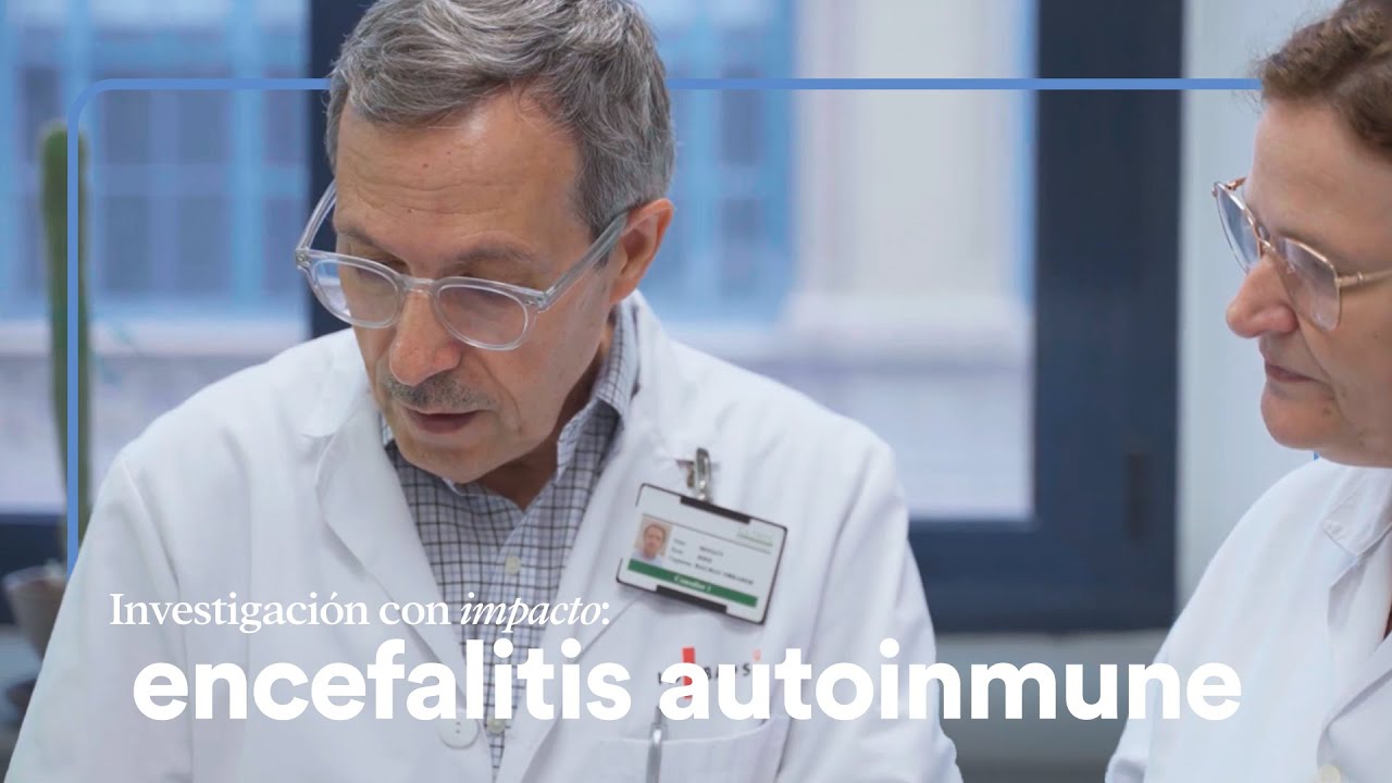 Avances en la comprensión de la encefalitis autoinmune para mejorar su tratamiento | CaixaResearch